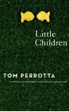 Little Children by Tom Perrotta, First Edition Hardcover (St. Martin's Press, 2004) — listing 4