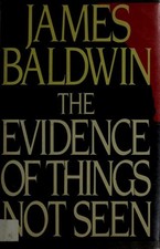 The Evidence of Things Not Seen by James Baldwin - Holt, Rinehart and Winston Hardcover — listing 5