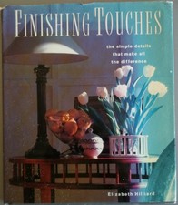 Finishing Touches: The Simple Details That Make All the Difference by Elizabeth Hilliard — listing 5