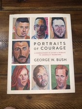 Portraits of Courage: A Commander in Chief's Tribute to America's Warriors (Hardcover Book) — listing 3