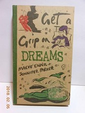 Get a Grip on Dreams by Maeve Ennis & Jennifer Parker (paperback book) — listing 4