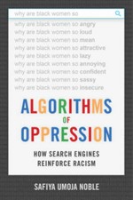 Algorithms of Oppression: How Search Engines Reinforce Racism by Safiya Umoja Noble (Paperback) — listing 2