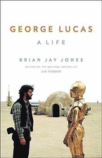 George Lucas: A Life by Brian Jay Jones (Back Bay Books Paperback) — listing 2