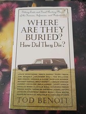 Where Are They Buried? How Did They Die? Revised & Updated — listing 2