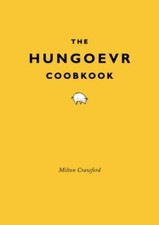 The Hungoevr Coobkook & The Druknen Coobkook by Milton Crawford (2 Book Set)