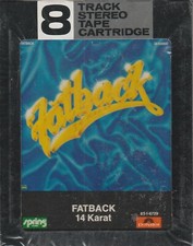 Fatback - 14 Karat 8-Track Tape (Spring/Polydor 8T-1-6729)