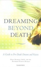 Dreaming Beyond Death: A Guide to Pre-Death Dreams and Visions
