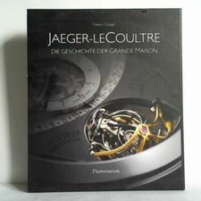 Jaeger-LeCoultre: The Story of the Grande Maison by Franco Cologni — listing 2