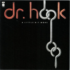 Dr. Hook "A Little Bit More" / "A Couple More Years" 7" 45 RPM Single (Capitol 4280, 1976) — listing 4