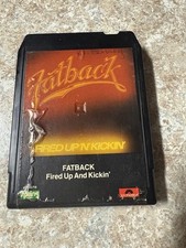 Fatback - Fired Up 'N' Kickin' 8-Track Tape — listing 2