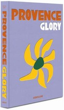 Provence Glory - Assouline Travel Series Hardcover Coffee Table Book