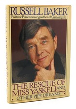 The Rescue of Miss Yaskell and Other Pipe Dreams by Russell Baker, First Edition 1983 — listing 2