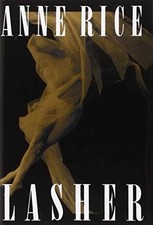 Lasher by Anne Rice - Alfred A. Knopf Hardcover, First Edition (Lives of the Mayfair Witches #2)