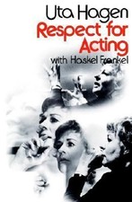 Respect for Acting by Uta Hagen with Haskel Frankel (Hardcover with Dust Jacket) — listing 6