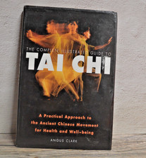 The Complete Illustrated Guide to Tai Chi by Angus Clark — listing 5