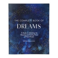 The Complete Book of Dreams & Dreaming by Pamela J. Ball (2003, Arcturus Publishing) — listing 4