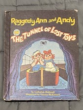 Raggedy Ann and Andy in The Tunnel of Lost Toys, Weekly Reader Book Club Edition, Hardcover — listing 3