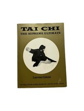 Tai Chi: The Supreme Ultimate by Lawrence Galante (Samuel Weiser, Inc.) — listing 4