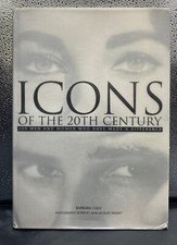Icons of the 20th Century: 200 Men and Women Who Have Made a Difference by Barbara Cady, listing 6