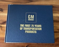 General Motors: The First 75 Years of Transportation Products - 75th Anniversary Commemorative Hardcover with Roger B. Smith Retiree Letter — listing 5
